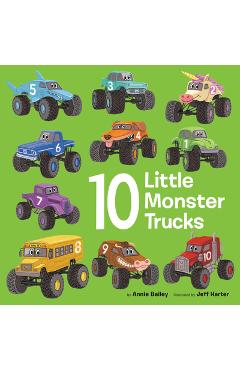 Coperta cărții '10 Little Monster Trucks - Annie Bailey'
