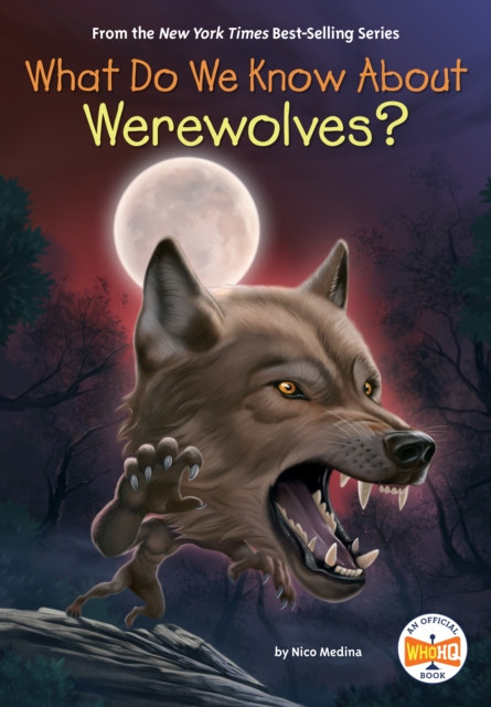 Coperta cărții 'What Do We Know about Werewolves? - Nico Medina'