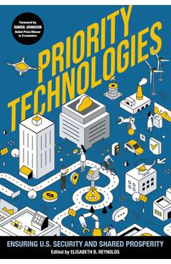 Coperta cărții 'Priority Technologies: Ensuring Us Security and Shared Prosperity - Elisabeth B. Reynolds'
