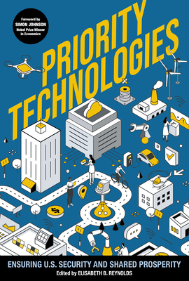 Coperta cărții 'Priority Technologies: Ensuring Us Security and Shared Prosperity - Elisabeth B. Reynolds'