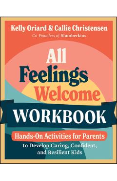 Coperta cărții 'All Feelings Welcome Workbook - Kelly Oriard'
