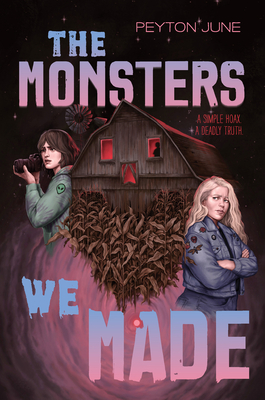 Coperta cărții 'The Monsters We Made - Peyton June'