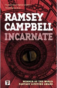 Coperta cărții 'Incarnate - Ramsey Campbell'
