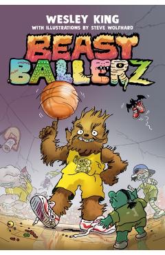 Beast Ballerz #1 - Wesley King