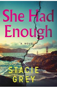 Coperta cărții 'She Had Enough - Stacie Grey'