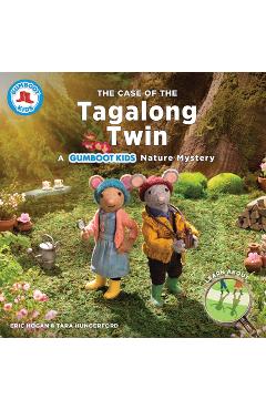 Coperta cărții 'The Case of the Tagalong Twin: A Gumboot Kids Nature Mystery - Eric Hogan'
