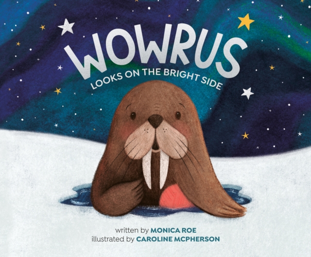 Coperta cărții 'Wowrus Looks on the Bright Side - Monica Roe'