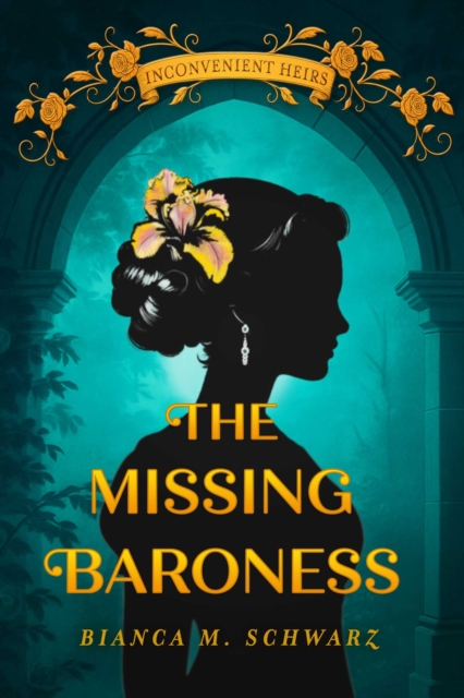 Coperta cărții 'The Missing Baroness - Bianca M. Schwarz'
