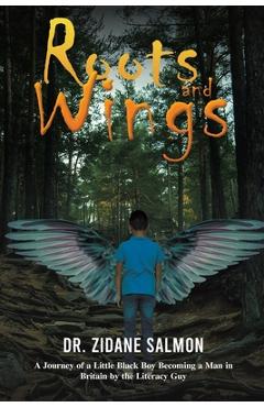 Coperta cărții 'Roots and Wings - Zidane Salmon'