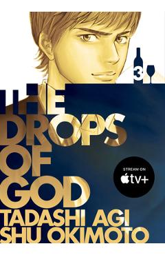 Coperta cărții 'The Drops of God 3 - Tadashi Agi'