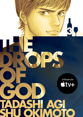 Coperta cărții 'The Drops of God 3 - Tadashi Agi'