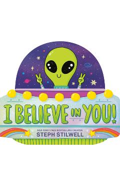 Coperta cărții 'I Believe in You! - Steph Stilwell'
