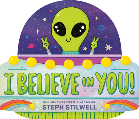 Coperta cărții 'I Believe in You! - Steph Stilwell'
