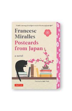 Coperta cărții 'Postcards from Japan: A Novel - Francesc Miralles'
