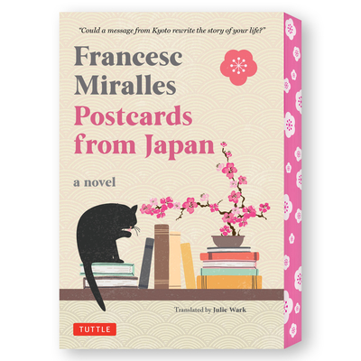 Coperta cărții 'Postcards from Japan: A Novel - Francesc Miralles'