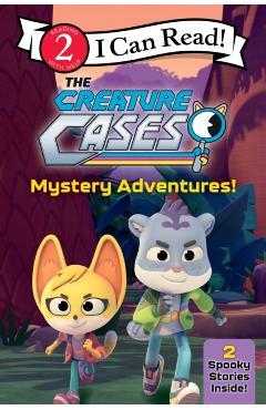 Coperta cărții 'The Creature Cases: Mystery Adventures! - Alexandra West'