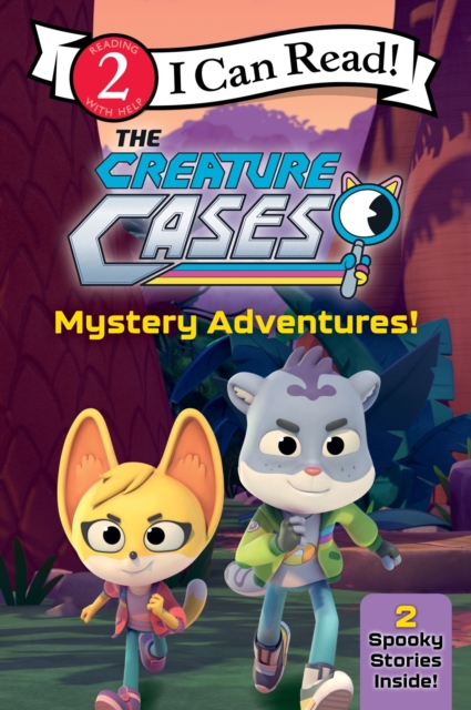 Coperta cărții 'The Creature Cases: Mystery Adventures! - Alexandra West'
