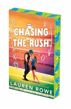 Coperta cărții 'Chasing the Rush: Deluxe Limited Edition - Lauren Rowe'