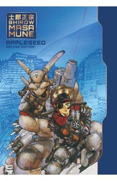 Coperta cărții 'Appleseed Deluxe Edition -'