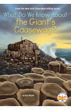 Coperta cărții 'What Do We Know about the Giant's Causeway? - Ken Wright'