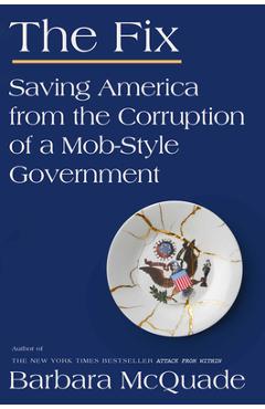 Coperta cărții 'The Fix: Saving America from the Corruption of a Mob-Style Government - Barbara Mcquade'