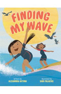 Coperta cărții 'Finding My Wave - Alexandra Katona'