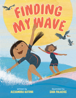 Coperta cărții 'Finding My Wave - Alexandra Katona'