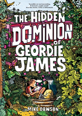 Coperta cărții 'The Hidden Dominion of Geordie James - Mike Dawson'