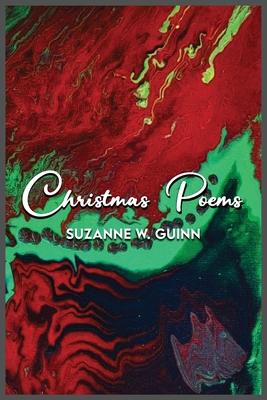 Coperta cărții 'Christmas Poems - Suzanne W. Guinn'
