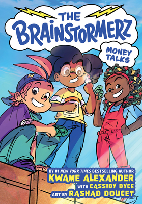 Coperta cărții 'The Brainstormerz: Money Talks (a Graphic Novel) - Kwame Alexander'