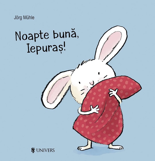 Noapte buna, Iepuras! - Jorg Muhle