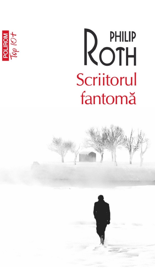 Scriitorul fantoma. Seria Zuckerman inlantuit Vol.1 - Philip Roth
