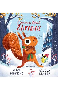 Coperta cărții 'Cine mi-a furat zăpada? - Alice Hemming'