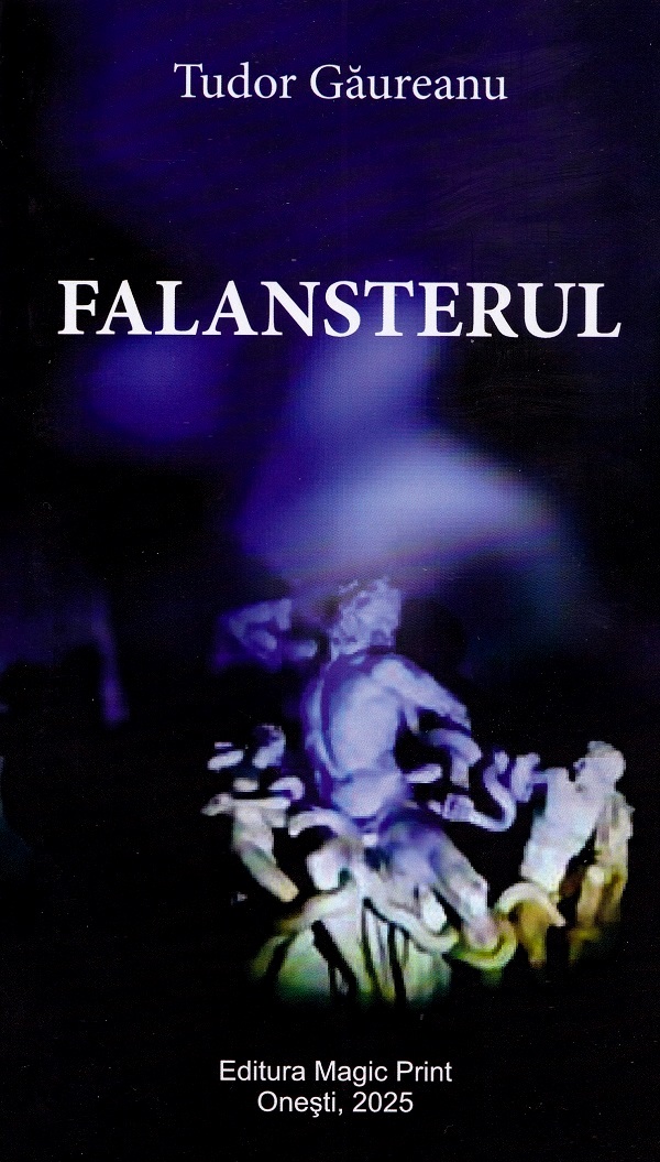 Falansterul - Tudor Gaureanu