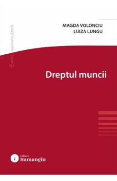Coperta cărții 'Dreptul muncii - Magda Volonciu, Luiza Lungu'