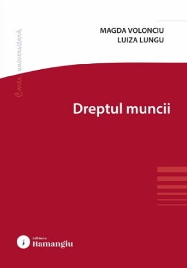 Dreptul muncii - Magda Volonciu, Luiza Lungu