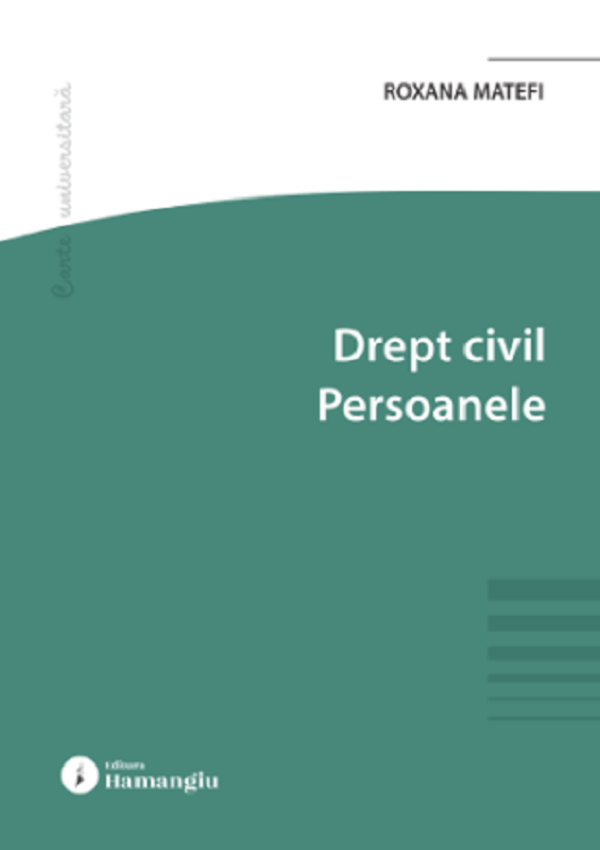 Drept civil. Persoanele - Roxana Matefi