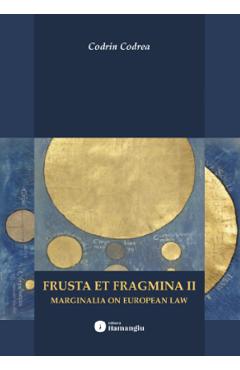 Coperta cărții 'Frusta et fragmina II - Codrin Codrea'