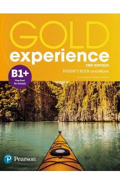 Poza produsului Gold Experience 2nd Edition B1+ Pre-First for Schools Student's Book and eBook - Fiona Beddall, Megan Roderick