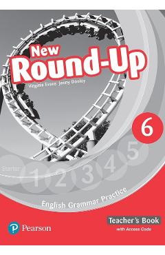 Poza produsului English Grammar Practice. New Round-Up - Level 6 - Teacher's Book - Virginia Evans, Jenny Dooley