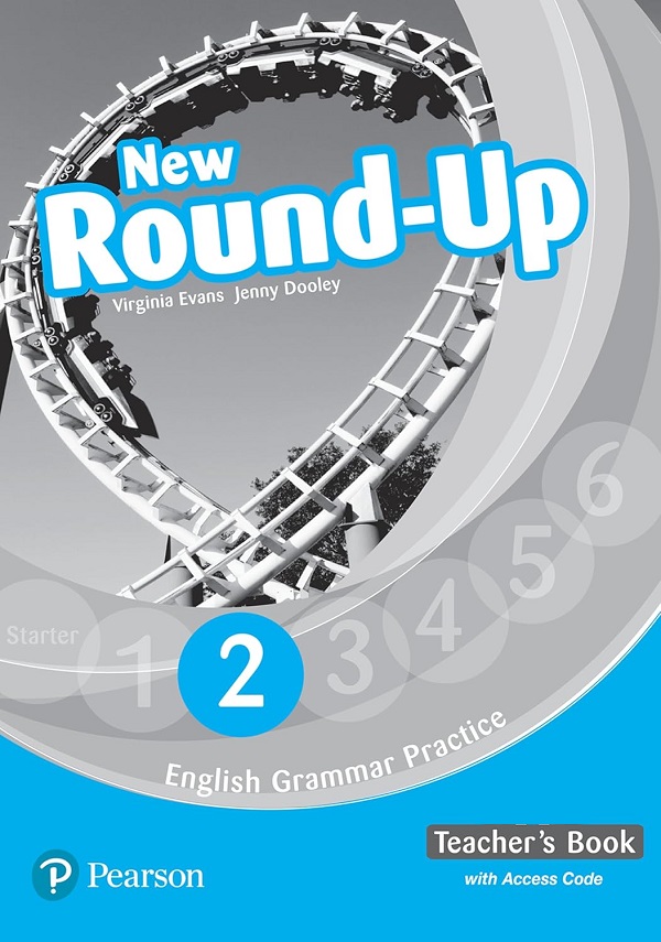 English Grammar Practice. New Round-Up - Level 2 - Teacher's Book - Virginia Evans, Jenny Dooley