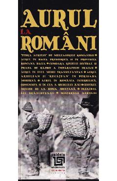 Poza produsului Aurul la romani - Radu Lungu