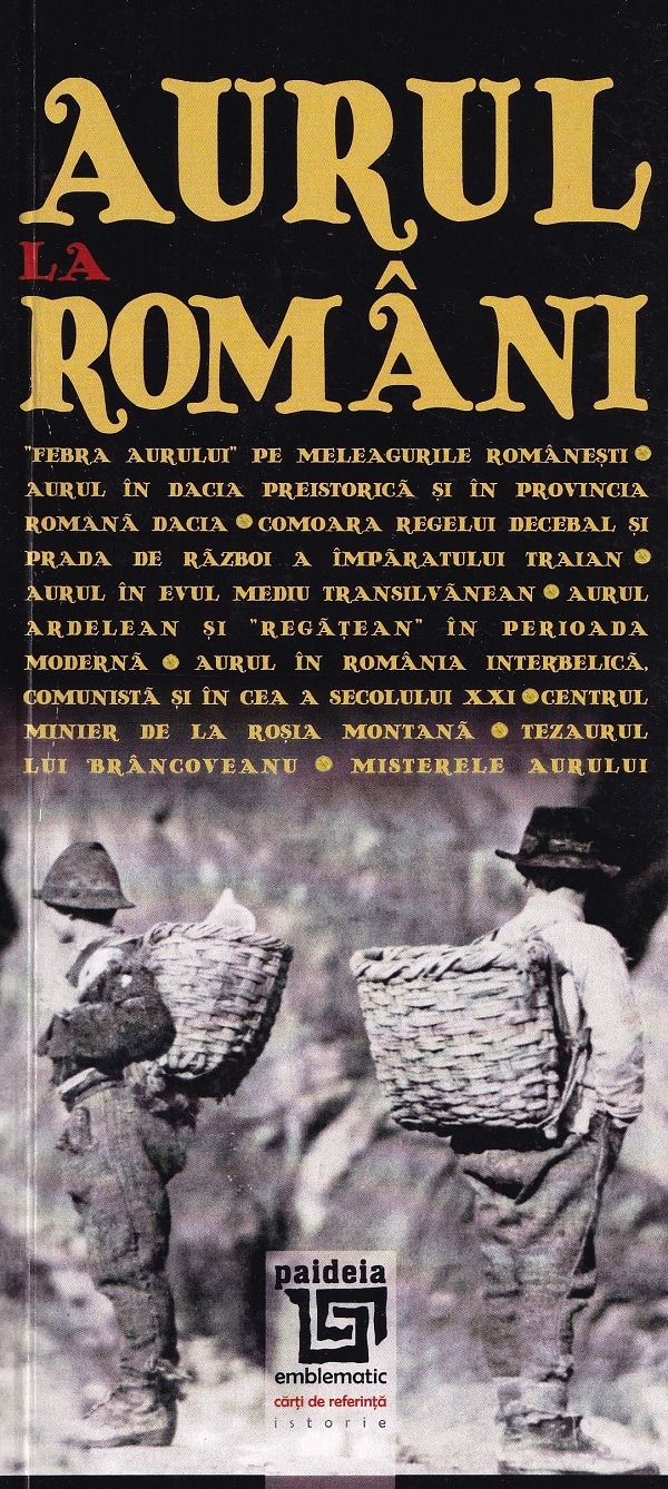 Aurul la romani - Radu Lungu