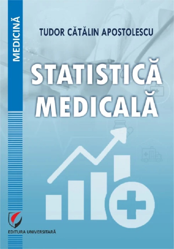 Statistica medicala - Tudor Catalin Apostolescu