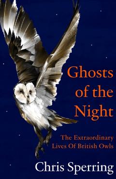 Coperta cărții 'Ghosts of the Night - Chris Sperring'