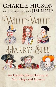 Coperta cărții 'Willie, Willie, Harry, Stee - Charlie Higson'