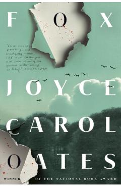 Fox - Joyce Carol Oates