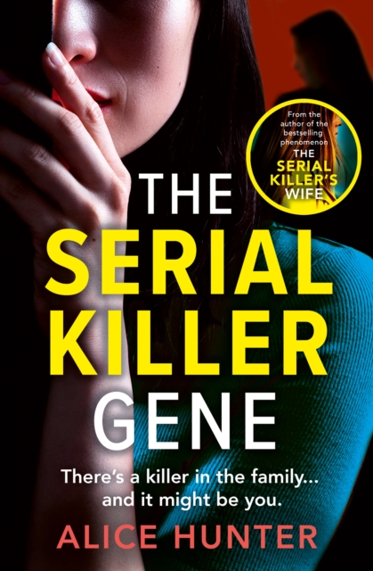 Coperta cărții 'Serial Killer Gene - Alice Hunter'