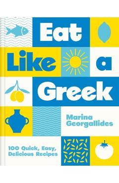 Coperta cărții 'Eat Like a Greek - Marina Georgallides'