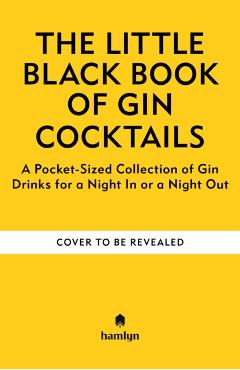 Coperta cărții 'Little Black Book of Gin Cocktails -'